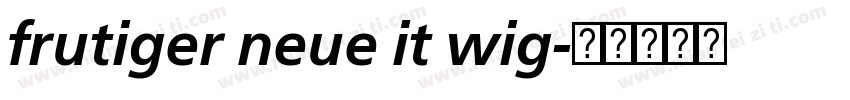 frutiger neue it wig字体转换